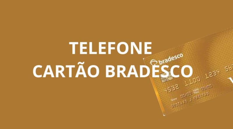 Telefone Cartão Bradesco, WhatsApp Cartão Bradesco, Contato Cartão Bradesco