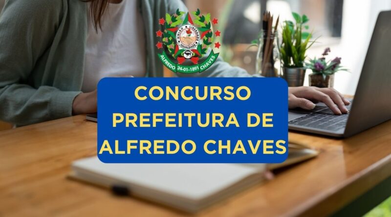 Apostilas Concurso Prefeitura de Alfredo Chaves - ES; 320 vagas 1 Concurso Prefeitura de Alfredo Chaves, Prefeitura de Alfredo Chaves, Apostilas Prefeitura de Alfredo Chaves