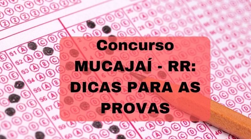 concurso Mucajaí, Concurso Mucajaí RR, Concurso Prefeitura de Mucajaí