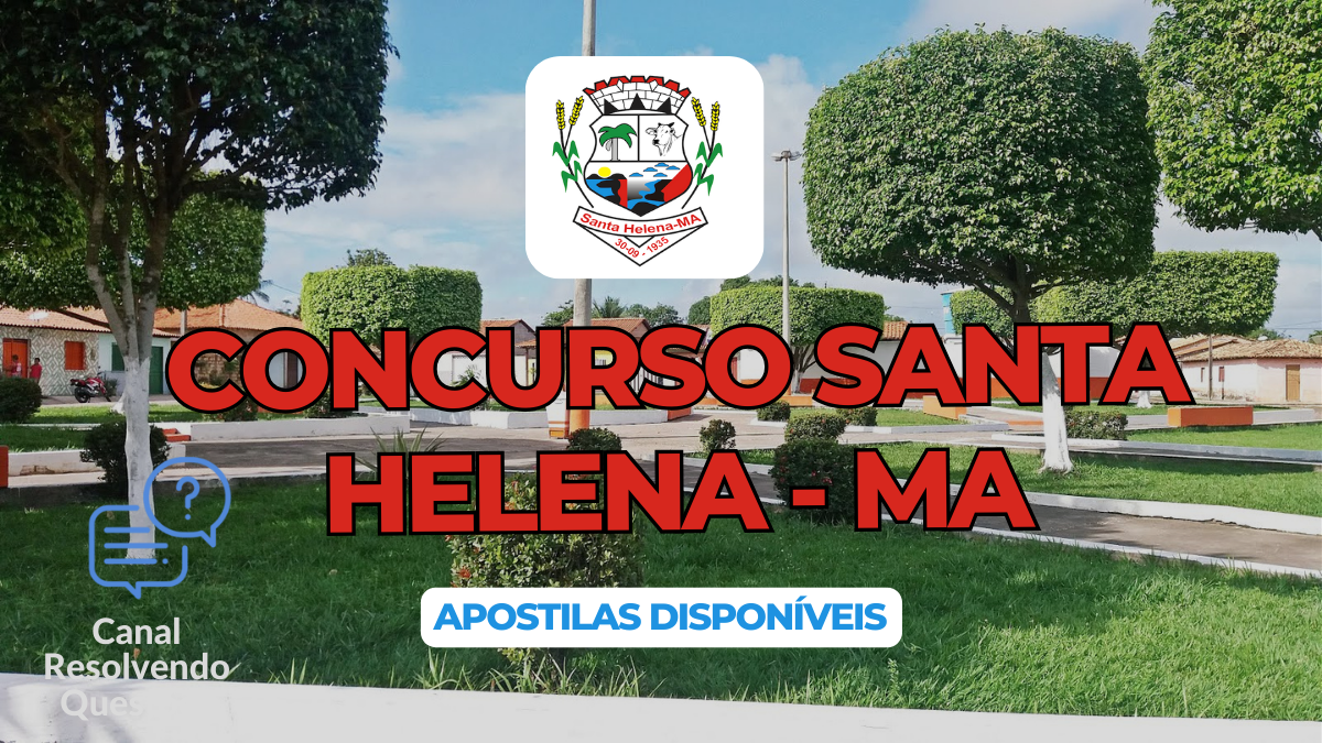 Apostilas Concurso Santa Helena - MA 2024: materiais disponíveis 17 Concurso Santa Helena - MA