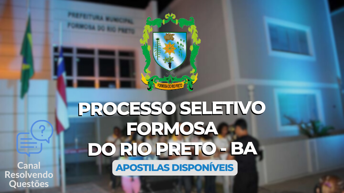 Processo Seletivo Formosa do Rio Preto - BA