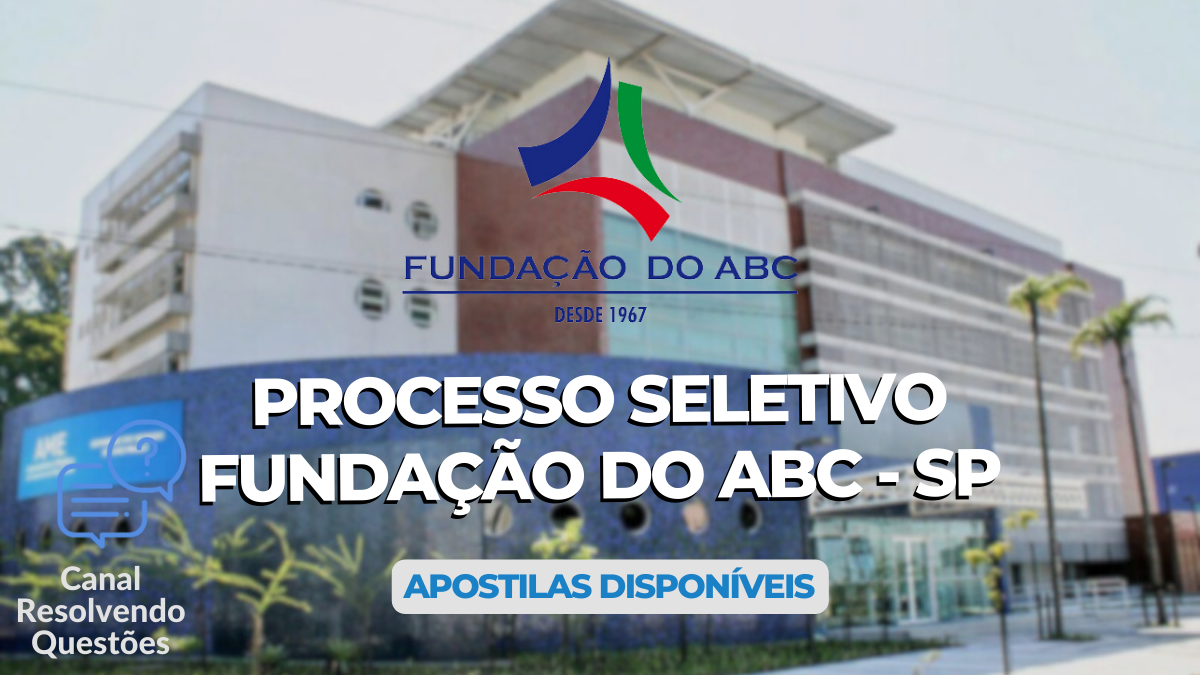 Processo Seletivo Fundação do ABC - SP