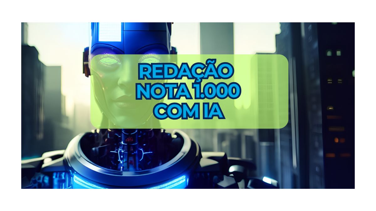 Como usar o ChatGPT sem trapacear para ter redação nota 1000